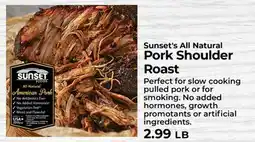 Sunset Foods Sunset's All Natural Pork Shoulder Roast offer