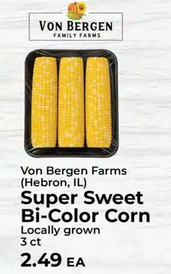 Sunset Foods Von Bergen Farms (Hebron, IL) Super Sweet Bi-Color Corn offer
