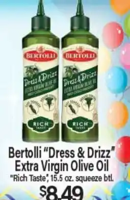 Angelo Caputo's Fresh Market Bertolli Dress & Drizz Extra Virgin Olive Oil offer