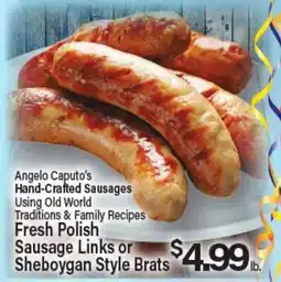 Angelo Caputo's Fresh Market Fresh Polish Sausage Links or Sheboygan Style Brats offer