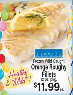 Angelo Caputo's Fresh Market Frozen Wild Caught Orange Roughy Fillets offer