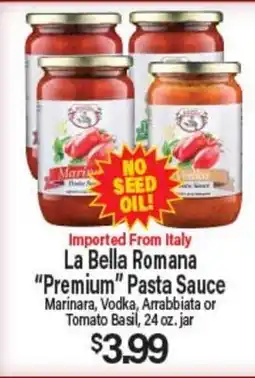 Angelo Caputo's Fresh Market La Bella Romana Premium Pasta Sauce offer
