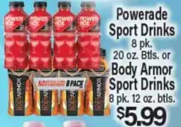 Angelo Caputo's Fresh Market Powerade Sport Drinks 8 pk. 20 oz. Btls. or Body Armor Sport Drinks 8 pk. 12 oz. btls offer