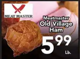Eurofresh Market Meatmaster Old Village Ham offer