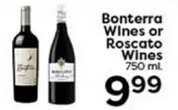 Rich's Fresh Market Bonterra Wines or Roscato Wines offer