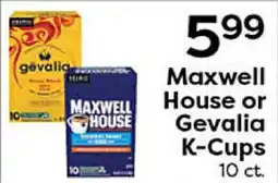 Rich's Fresh Market Maxwell House or Gevalia K-Cups offer