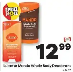 Weis Markets Lume or Mando Whole Body Deodorant offer