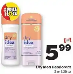 Weis Markets Dry Idea Deodorant offer