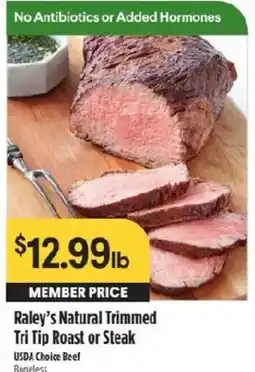 Raley's Raley's Natural Trimmed Tri Tip Roast or Steak offer