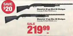 Bi-Mart Maverick 20 ga Mod 88 Shotgun, Maverick 12 ga Mav 88 Shotgun offer