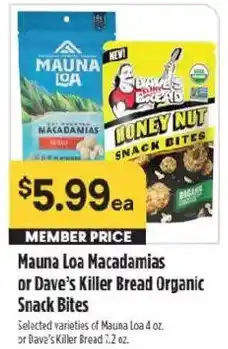 Raley's Mauna Loa Macadamias or Dave's Killer Bread Organic Snack Bites offer
