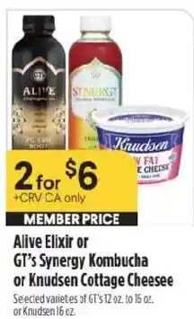 Raley's Alive Elixir or GT's Synergy Kombucha or Knudsen Cottage Cheese offer