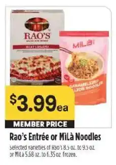 Raley's Rao's Entrée or Mila Noodles offer