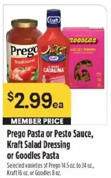 Raley's Prego Pasta or Pesto Sauce, Kraft Salad Dressing or Goodles Pasta offer