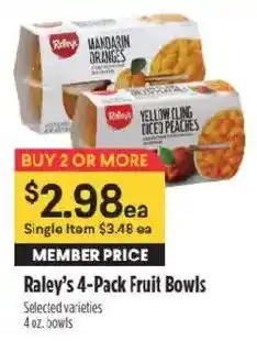 Raley's Raley's 4-Pack Fruit Bowls offer