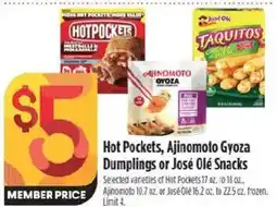 Raley's Hot Pockets, Ajinomoto Gyoza Dumplings or Jose Ole Snacks offer