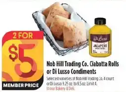 Raley's Nob Hill Trading Co. Ciabatta Rolls or Di Lusso Condiments offer