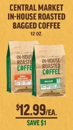 Central Market Central Market in-house roasted bagged coffee offer
