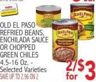 Ingles Markets Old El Paso refried beans, enchilada sauce or chopped green chiles offer
