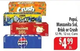 Food City Pepsi, Manzanita Sol, Brisk or Crush offer