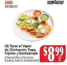 Food City Tacos al Vapor de Chicharrón, Papa, Frijoles y Deshebrada offer