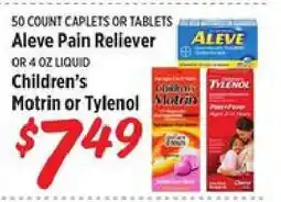 Rouses Aleve Pain Reliever or Children's Motrin or Tylenol offer