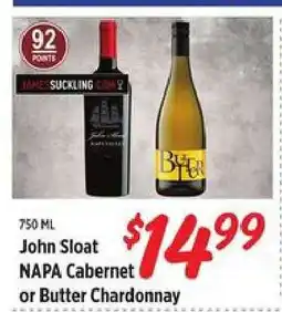 Rouses John Sloat NAPA Cabernet or Butter Chardonnay offer