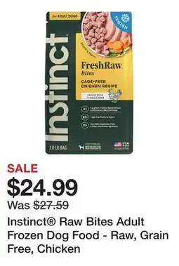 Petsmart Instinct Raw Bites Adult Frozen Dog Food - Raw, Grain Free, Chicken offer
