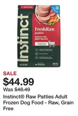 Petsmart Instinct Raw Patties Adult Frozen Dog Food - Raw, Grain Free offer