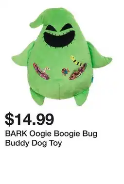 Petsmart BARK Oogie Boogie Bug Buddy Dog Toy offer