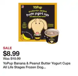 Petsmart YoPup Banana & Peanut Butter Yogurt Cups All Life Stages Frozen Dog Treats - 3.5 fl oz offer