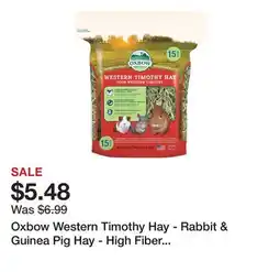 Petsmart Oxbow Western Timothy Hay - Rabbit & Guinea Pig Hay - High Fiber for Digestive Health - 15oz-40lb offer