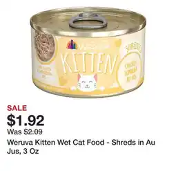 Petsmart Weruva Kitten Wet Cat Food - Shreds in Au Jus, 3 Oz offer