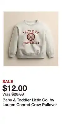 Kohl's Baby & Toddler Little Co. by Lauren Conrad Crew Pullover offer