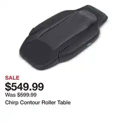 Dick's Sporting Goods Chirp Contour Roller Table offer