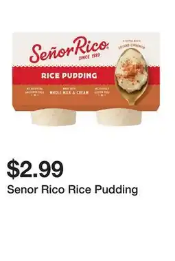 Wegmans Senor Rico Rice Pudding offer