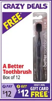 Ocean State Job Lot A Better Toothbrush offer