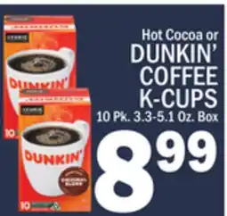 C Town DUNKIN' HOT COCOA OR K-CUPS offer