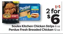 Weis Markets Soules Kitchen Chicken Strips 6 oz Perdue Fresh Breaded Chicken 12 oz offer