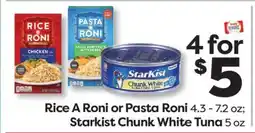 Weis Markets Rice A Roni or Pasta Roni 4.3 - 7.2 oz Starkist Chunk White Tuna 5 oz offer