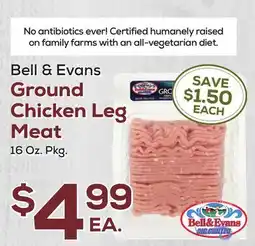 DeCicco & Sons Bell & Evans Ground Chicken Leg Meat offer