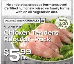 DeCicco & Sons DeCicco & Sons NATURALLY Chicken Tenders offer