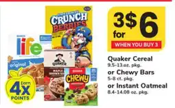 ACME Quaker Cereal 9.5-13.oz. pkg. or Chewy Bars 5-8 ct. pkg. or Instant Oatmeal 8.4-14.08 oz. pkg offer