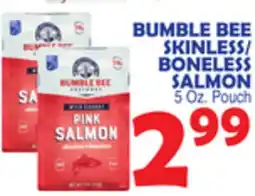Bravo Supermarkets BUMBLE BEE SKINLESS/BONELESS SALMON offer