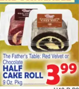 Bravo Supermarkets The Father's Table HALF CAKE ROLL offer