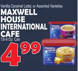 Bravo Supermarkets MAXWELL HOUSE INTERNATIONAL CAFE offer