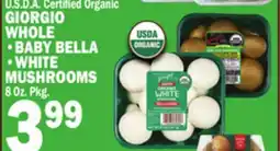 Bravo Supermarkets GIORGIO WHOLE • BABY BELLA • WHITE MUSHROOMS offer