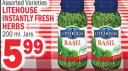 Bravo Supermarkets LITEHOUSE INSTANTLY FRESH HERBS offer