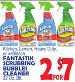 Bravo Supermarkets FANTASTIK SCRUBBING BUBBLES CLEANER offer