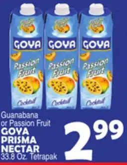 Bravo Supermarkets GOYA PRISMA NECTAR offer